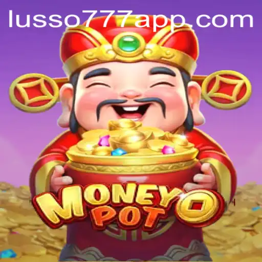Descubra MoneyPot: O Jogo Emocionante com LUSSO777.com